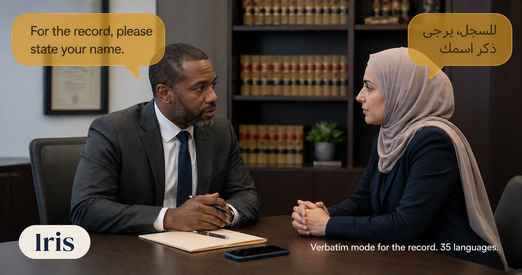 An attorney and a client in conversation through Iris on a smartphone, with English and Arabic speech bubbles overlaid